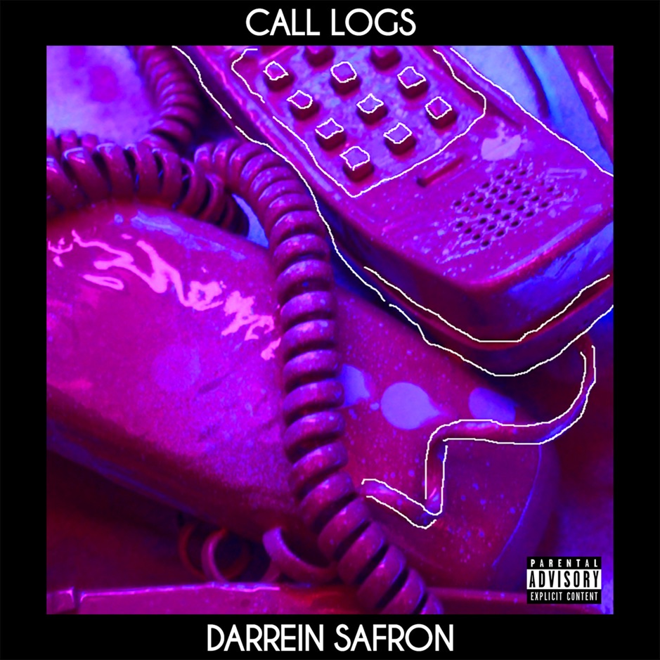 Darrein Safron - Call Logs